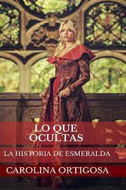 Leer libro de esmeralda gratis kestier geir; Leer Lo Que Ocultas La Historia De Esmeralda De Carolina Ortigosa Libro Completo Online Gratis