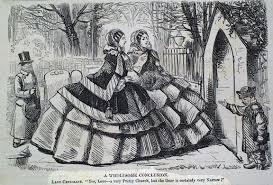A Wholesome Conclusion Lady Crinoline Yes Love A Very Pretty Church But The Door Is Certainly Very Narrow 1850s Frank Le Crinoline Dress Victorian Illustration Victorian Fashion