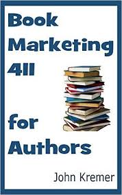 Amazon Com Book Marketing 411 For Authors Book Promotion Tips On How To Sell More Books And Ebooks Ebook John K Promote Book Book Marketing Author Promotion