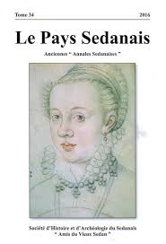 Le Pays Sedanais N° 34 ,Société d'Histoire et d'archéologie du Sedanais