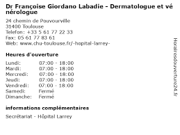 Bienvenue sur le site d'emploi chu toulouse. á… Horaires D Ouverture Dr Francoise Giordano Labadie Dermatologue Et Venerologue 24 Chemin De Pouvourville A Toulouse