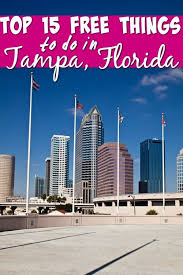 Top 28 Free Things To Do In Tampa Florida Our Roaming Hearts Free Things To Do Visit Florida Tampa Florida