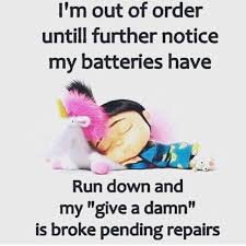 Out Of Order Chronicpain Chronicfatigue Fibro Lupus Rheumatoidarthritis Sjogrens Minions Funny Funny Minion Quotes Fibromyalgia