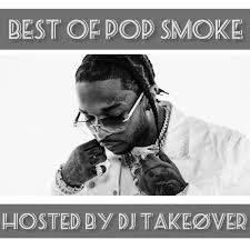46,295 likes · 42 talking about this. Best Of Pop Smoke By Dj Takeover Listen On Audiomack