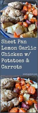 Sheet Pan Lemon Garlic Chicken With Potatoes Carrots Recipe Lemon Garlic Chicken Sheet Pan Dinners Chicken Sheet Pan Dinners Recipes