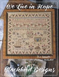 Maybe you would like to learn more about one of these? We Live In Hope Cross Stitch Pattern Blackbird Designs Fat Quarter Shop