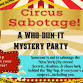 FUEL: WHO-DUN-IT MYSTERY PARTY "Circus Sabotage" event image