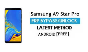 No subscriptions, no credit cards. Samsung A9 Star Pro Frp Bypass Unlock Google Gmail Lock Android 9 0