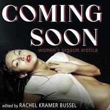 Coming Soon: Womens Orgasm Erotica