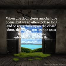 Remember, don.when god closes a door, he opens a dress. Quotes About Open Doors 250 Quotes