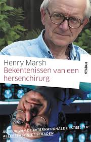 Amazon.com: Bekentenissen van een hersenchirurg (Dutch Edition) eBook :  Marsh, Henry, Polak, Leo, Hellemans, Ludo: Kindle Store