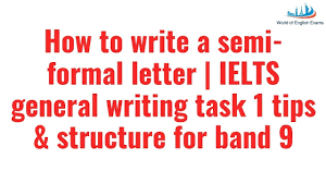 This is one of the things you'll learn in this lesson. How To Write A Semi Formal Letter Ielts Writing Task 1 For General Tips And Structure For 9 Bands Youtube