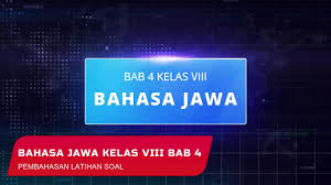 Pembahasan Soal Latihan Bab 4 Bahasa Jawa Kelas Viii Smp Buku Marsudi Basa Lan Sastra Jawa Youtube
