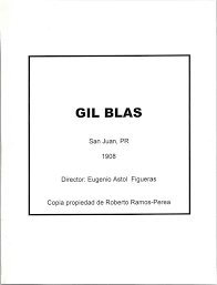 IATR: 1908. GIL BLAS. Revista literaria y teatral puertorriqueña. by  INSTITUTO ALEJANDRO TAPIA Y RIVERA - Issuu