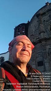 02. Lunes 26 enero 2026, Veneración a Tonāntsin y Salutaciones:,  Tlahuistlānpa