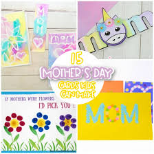 And if you need some ideas, canva's here with dozens of amazing. Mother S Day Cards For Kids To Make Messy Little Monster