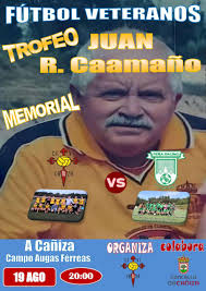 TROFEO FÚTBOL VETERANOS «MEMORIAL JUAN R. CAAMAÑO»