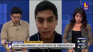 Frank Casas: "La declaratoria de emergencia sin ninguna estrategia no ha  reducido el delito"