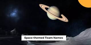 Then it's the other student's turn. Space Themed Team Names To Outshine In Every Combat