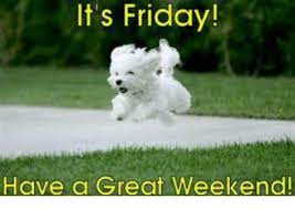 Have A Great Weekend Memes