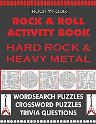 Learn more about this acquired taste with our metal music trivia questions and answers. Hard Rock And Heavy Metal Activity Book Trivia Questions Crossword Puzzles Word Search Puzzles By West Nick Good 2020 Glassfrogbooks
