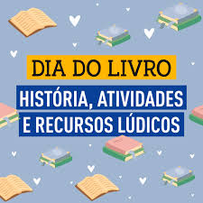 Esta data também é conhecida como dia de monteiro lobato, considerado um dos mais importantes escritores da. Dia Do Livro Historia Atividades E Recursos Ludicos Taise Agostini Learn A New Skill Ebooks Or Documents Hotmart