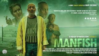 MANFISH Official Trailer (2022) Comedy, Horror