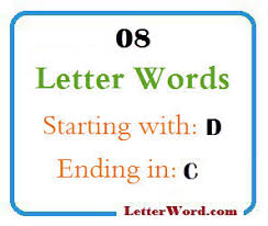 Vitamin d is the sunshine vitamin. Eight Letter Words Starting With D And Ending In C Letterword Com