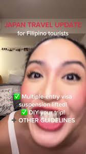 Japan Travel Update for Filipino Tourists: Multiple-Entry Visa Suspension  Lifted