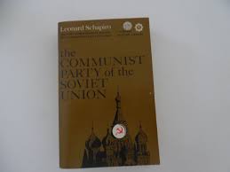 The Communist Party of the Soviet Union by Leonard Bertram Schapiro 1960 PB