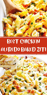 Best Chicken Alfredo Baked Ziti Easy Chicken Recipes Chicken Alfredo Bake Baked Ziti