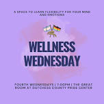 Wellness Wednesday — Dutchess Pride