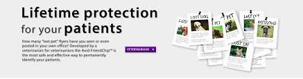 And remember, all avid microchips are registered with the pettrac database which we manage ourselves. The Microchip Company Avid Identification Systems Inc