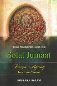 Salam jumaat dalam bahasa arab. Solat Jumaat Karya Agung Imam An Nawawi Pustaka Salam Sdn Bhd