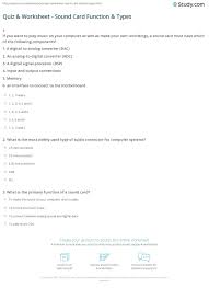 Understanding how to install sound cards is useful knowledge to improve your computer's audio input, such as this article walks you through the simple steps of physically installing a sound card. Quiz Worksheet Sound Card Function Types Study Com