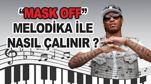 Mask Off Melodika Ile Nasil Calinir Youtube Sarkilar Flut