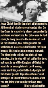 Dietrich Bonhoeffer Bonhoeffer Quotes Dietrich Bonhoeffer Quotes Scripture Quotes