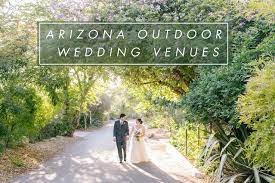 Outdoor Natural Wedding Venues In Phoenix Arizona Tips For Brides Alyssa Campbell Phot Outdoor Wedding Photography Outdoor Wedding Arizona Wedding Venues