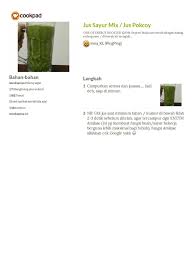 Kumpulan gambar tentang jus tomat wortel, klik untuk melihat koleksi gambar lain di kibrispdr.org. Resep Jus Sayur Mix Jus Pokcoy