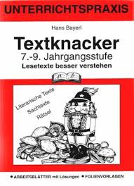 Prüfen sie jetzt die materialien zum thema sachtexte. Textknacker 7 9 Jahrgangsstufe Lesetexte Besser Verstehen Arbeitsblatter Mit Losungen Folienvorlagen Lehrerbibliothek De