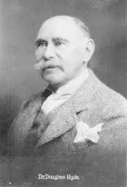 Douglas Hyde: A Maker of Modern Ireland