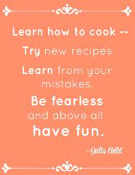 French Dessert Recipes Inspired By Julia Child Julia Child Quotes French Dessert Recipes Cooking Quotes