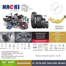 Naoki Automotive Systems At 3rd Autoexpo Ethiopia 2020 In 2020 Truck Tyres Automotive Motor Oil
