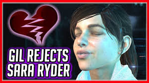 Mass Effect Andromeda 💔 Sara Ryder Rejected by Gil