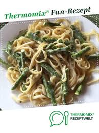 Linguine Mit Grunem Spargel Rezept Rezepte Gruner Spargel Thermomix Rezepte