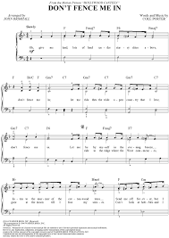 A7let me ride through the wide open. Don T Fence Me In Sheet Music Piano Sheet Music Make Mine Music