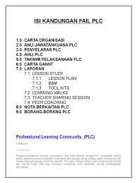 Professional learning communities tend serve to two broad purposes: Isi Kandungan Fail Plc