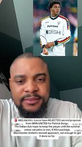 🚨 𝐁𝐑𝐄𝐀𝐊𝐈𝐍𝐆: Lecce have REJECTED second proposal from MAN UNITED  for Patrick Dorgu. The Italian club hope to keep the player until the  summer unless valuation is met, €40m package. Manchester United’s ...