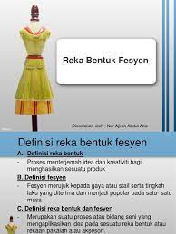 Reka bentuk fesyen rbt ting 1. Reka Bentuk Danteknologi Bab 5 Aplikasi Teknologi
