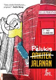 Spanish to english, french to english, and japanese to english. Pelukis Jalanan By Teme Abdullah